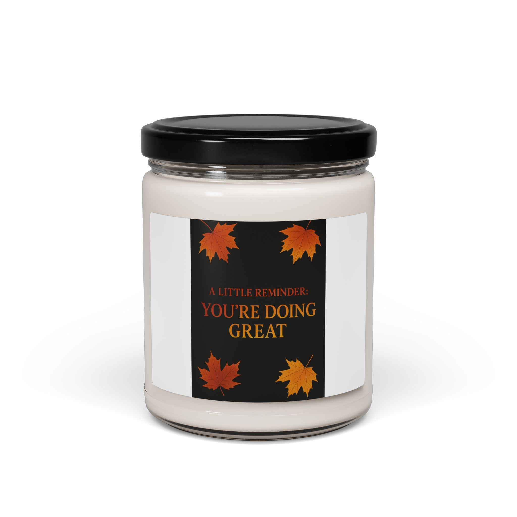 A Little Reminder: You're Doing Great Fall Candle | Inspirational Fall Candle | Self Care Gift | Soy Wax Candle | Stress Relief I Candle for Women