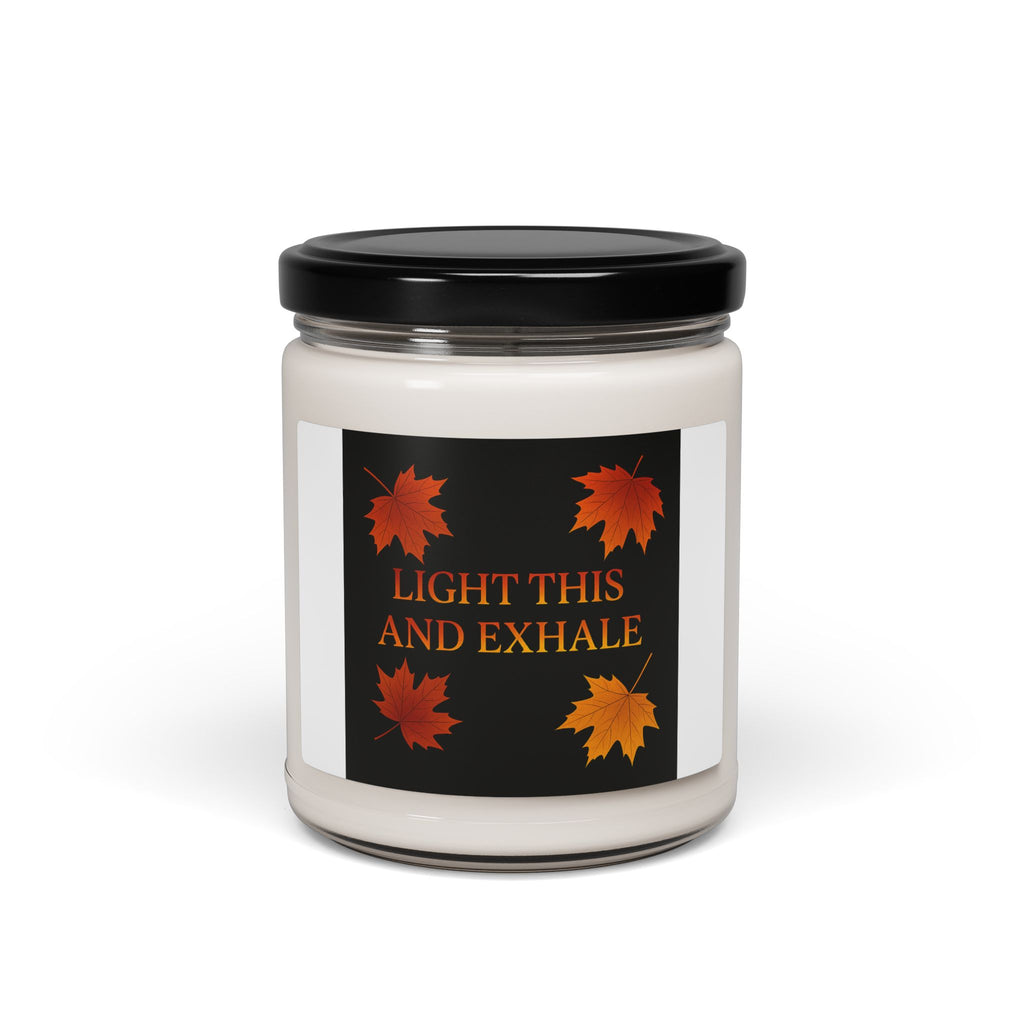 Light This And Exhale Fall Candle | Inspirational Fall Candle | Self Care Gift | Soy Wax Candle | Stress Relief I Candle for Women