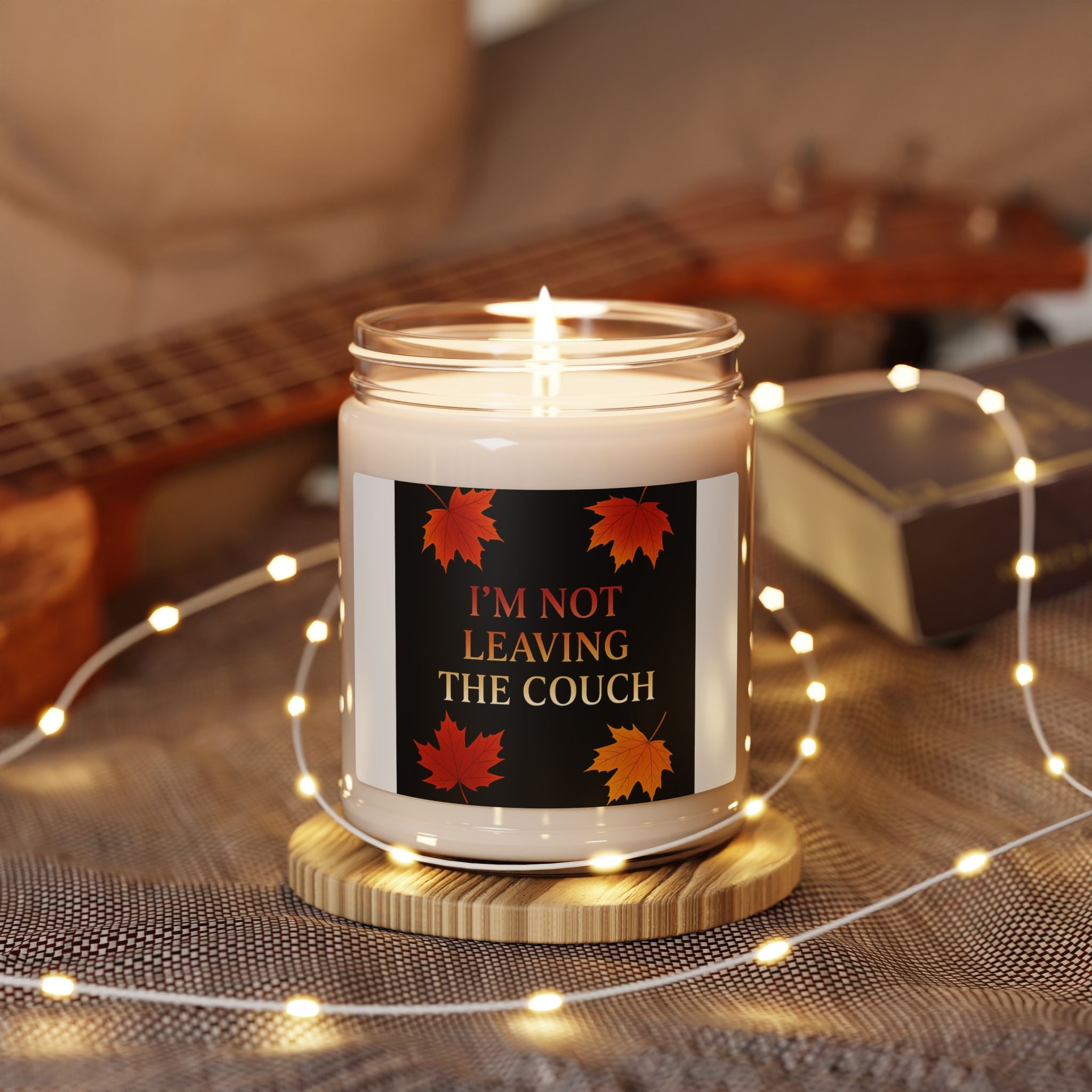 I'm Not Leaving The Couch Fall Candle | Inspirational Fall Candle | Self Care Gift | Soy Wax Candle | Stress Relief I Candle for Women
