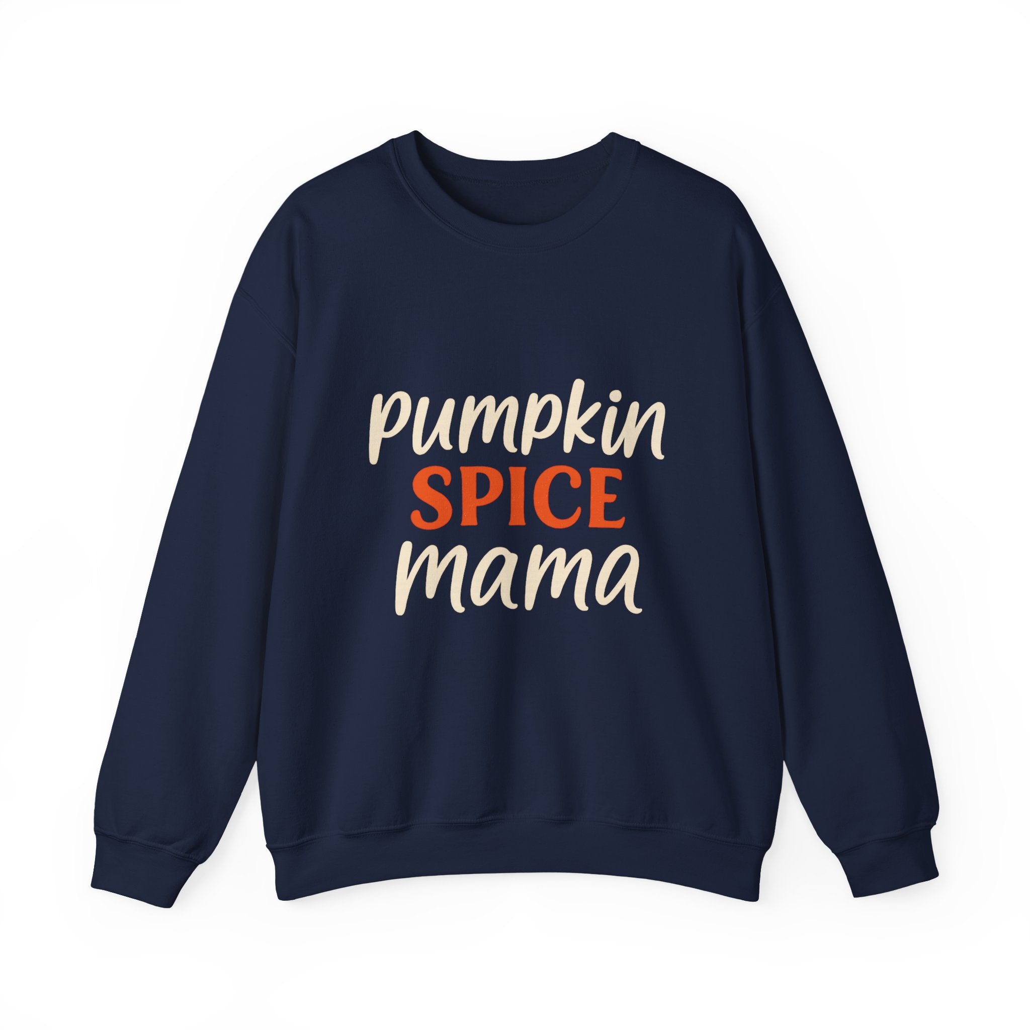 Pumpkin Spice Mama Crewneck Sweatshirt - Fall Fashion, Cozy Gift, Autumn Apparel, Halloween Decor, Thanksgiving Outfit