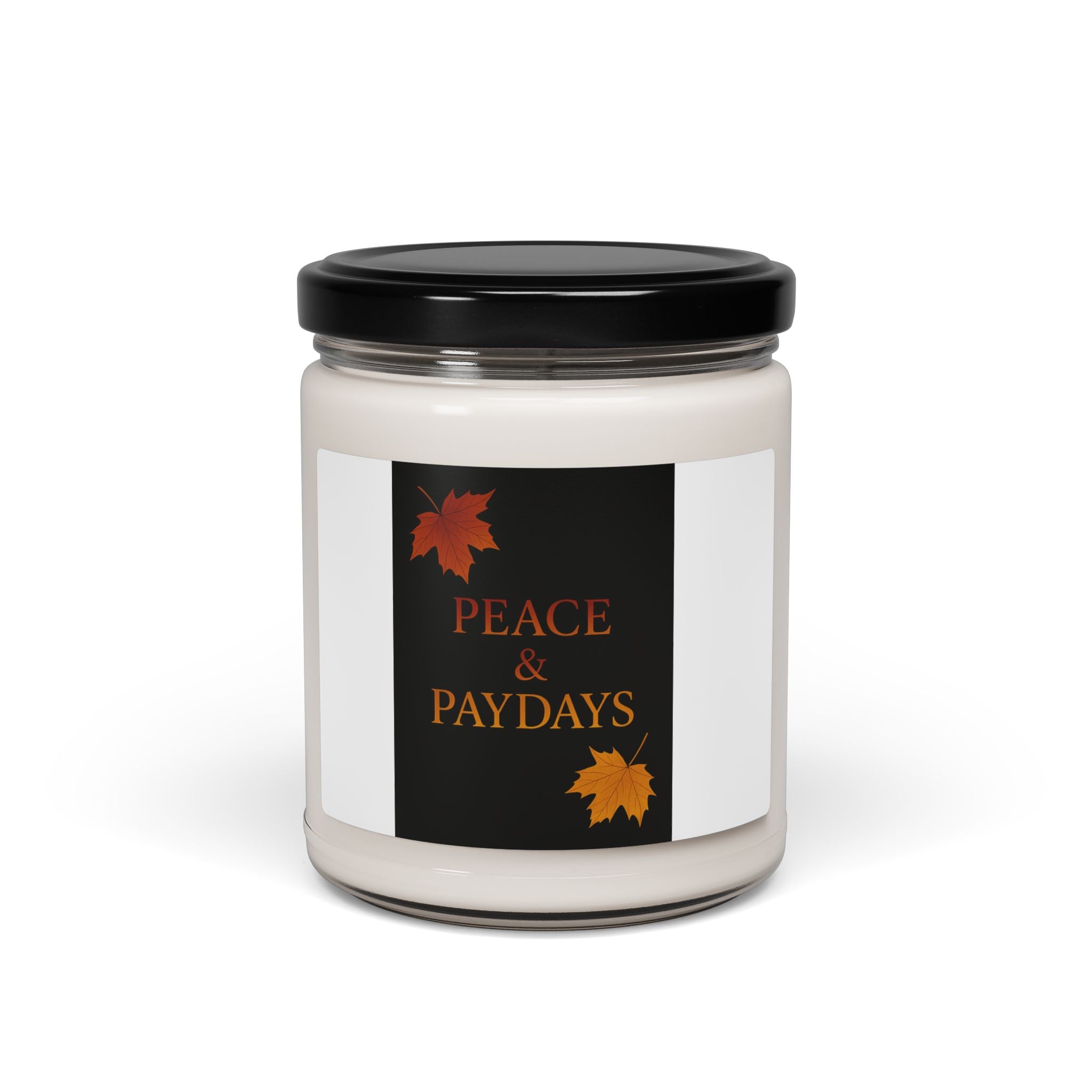 Peace & Paydays Fall Candle | Inspirational Fall Candle | Self Care Gift | Soy Wax Candle | Stress Relief I Candle for Women